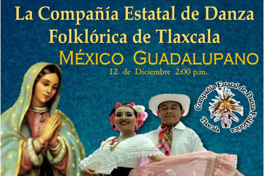 Invitan a celebrar a la Virgen de Guadalupe con danzas folklóricas
