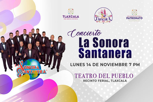 Cambian de horario conciertos en la “Gran Feria Tlaxcala 2022”