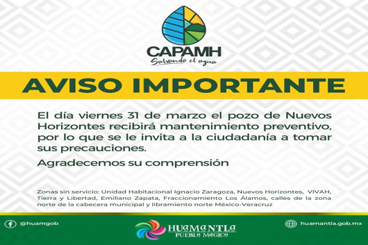  Anuncia CAPAMH suspensión de agua potable por trabajos de mantenimiento en el pozo de nuevos horizontes