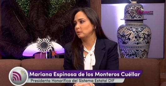 En el estudio de “Coracyt Noticias”, la presidente honorífica del Sistema Estatal DIF, Mariana Espinosa de los Monteros Cuéllar