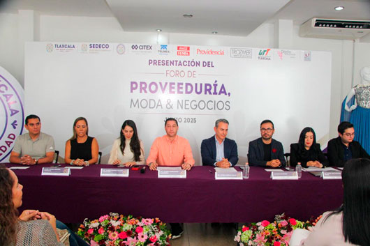 Foro de proveeduría 2025 impulsará moda y desarrollo empresarial desde Tlaxcala